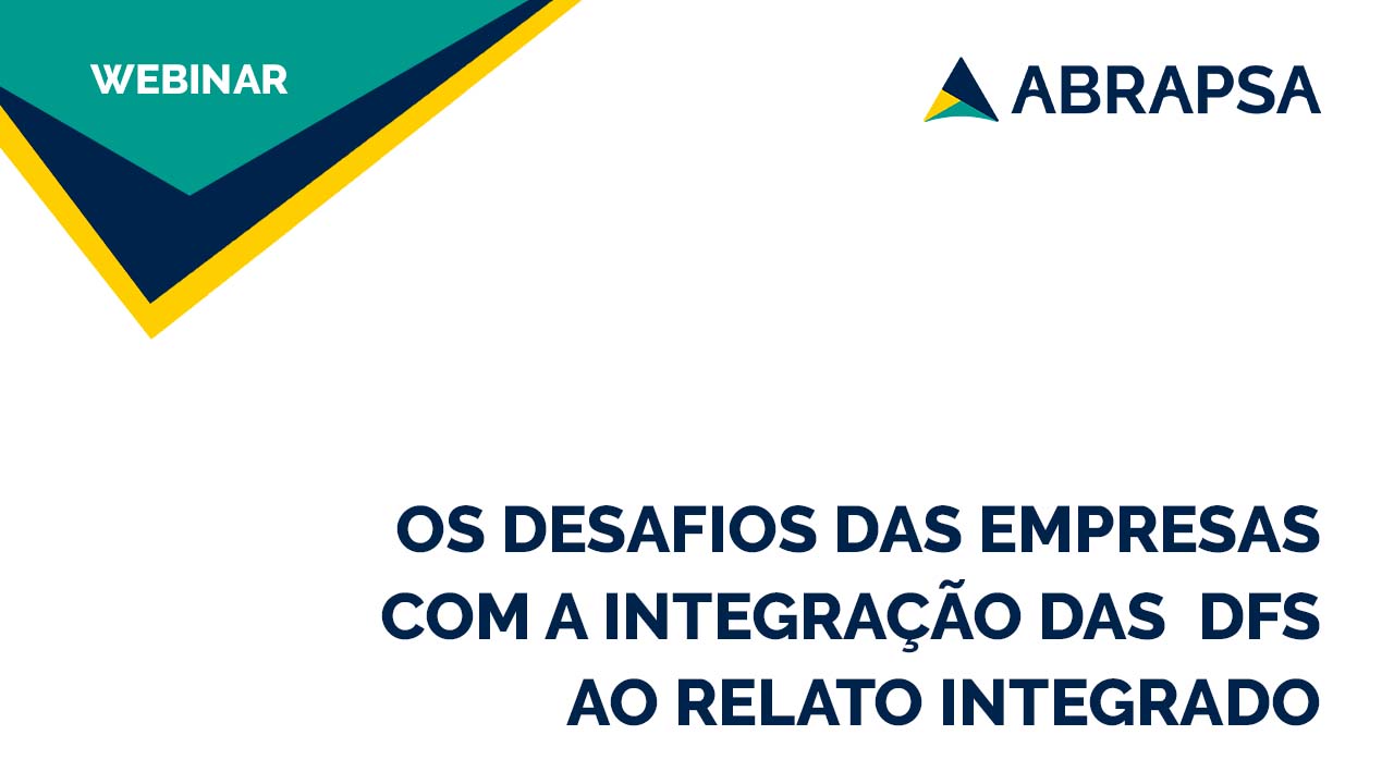 Os Desafios das Empresas com a Integração das DFs ao Relato Integrado